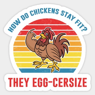 How Chickens Stay Fit? Egg-Cersize Funny Bird Gift Sticker